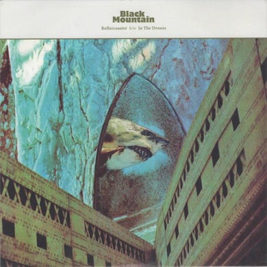 Black Mountain / Rollercoaster b/w In The Drone - 7" Vinyl