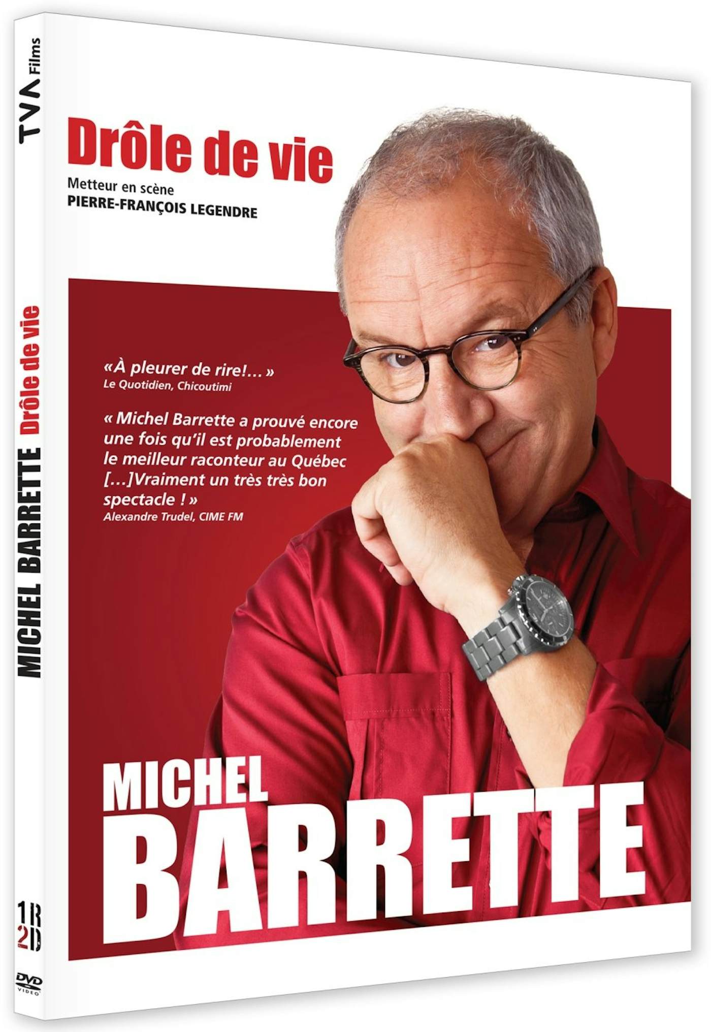 Michel Barrette Drôle de vie