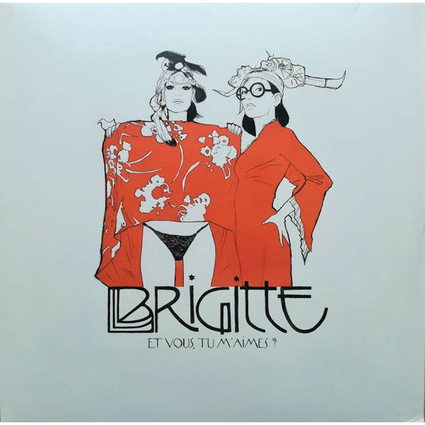 Brigitte / Et Vous, Tu M'Aimes? - 2LP + CD