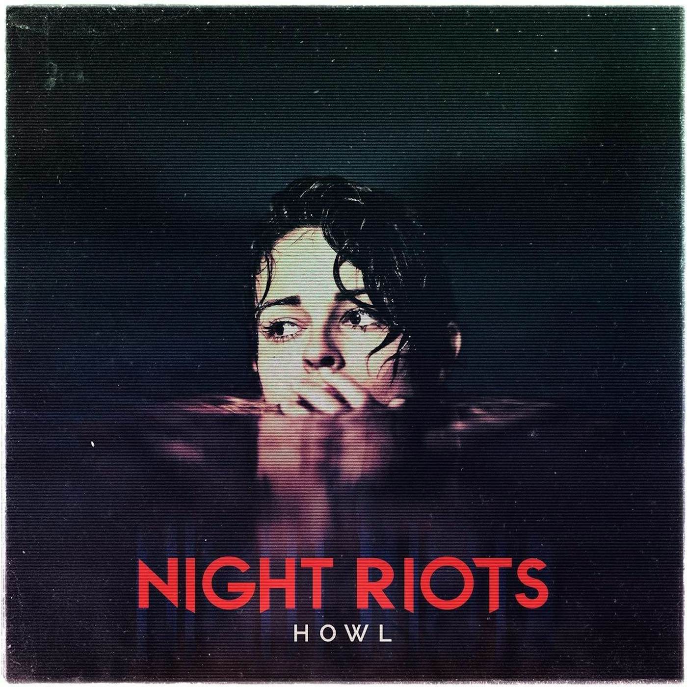 Night Riots - 'Howl' Trans Red Vinyl