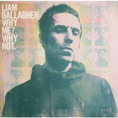 Liam Gallagher LP - Why Me? Why Not. (Vinyl)