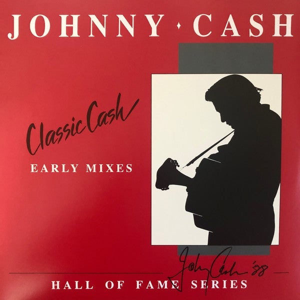 Johnny Cash LP - Classic Cash: Hall Of Fame Series - Early Mixes (1987 ...