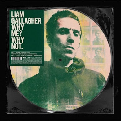 Liam Gallagher LP - Why Me Why Not (Picture Disc) (Vinyl)