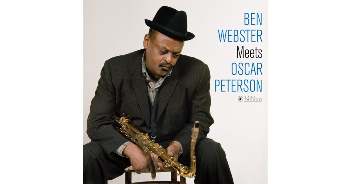 Ben Webster meets Oscar Peterson – Ben Webster Meets Oscar