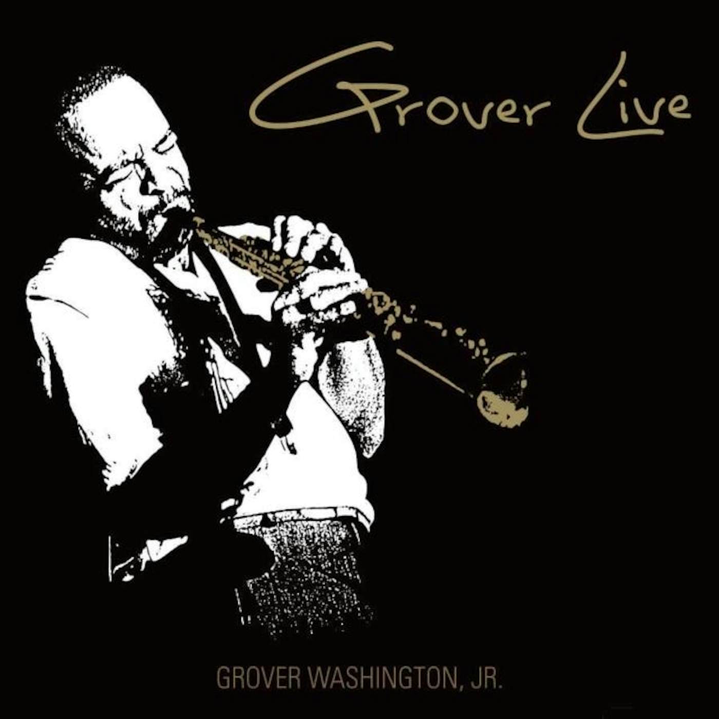 Grover Washington, Jr. LP Vinyl Record - Grover Live (Opaque Gold Vinyl) (Black Friday 20. 20. )