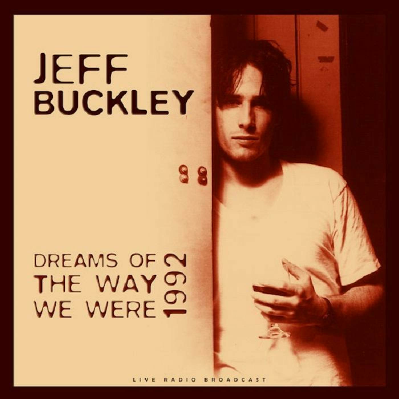 Jeff Buckley LP Vinyl Record - Best Of Dreams Of The Way We Were Live 19 92