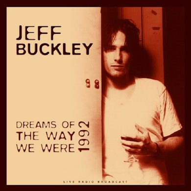 Jeff Buckley LP - Best Of Dreams Of The Way We Were Live 1992 (Vinyl)