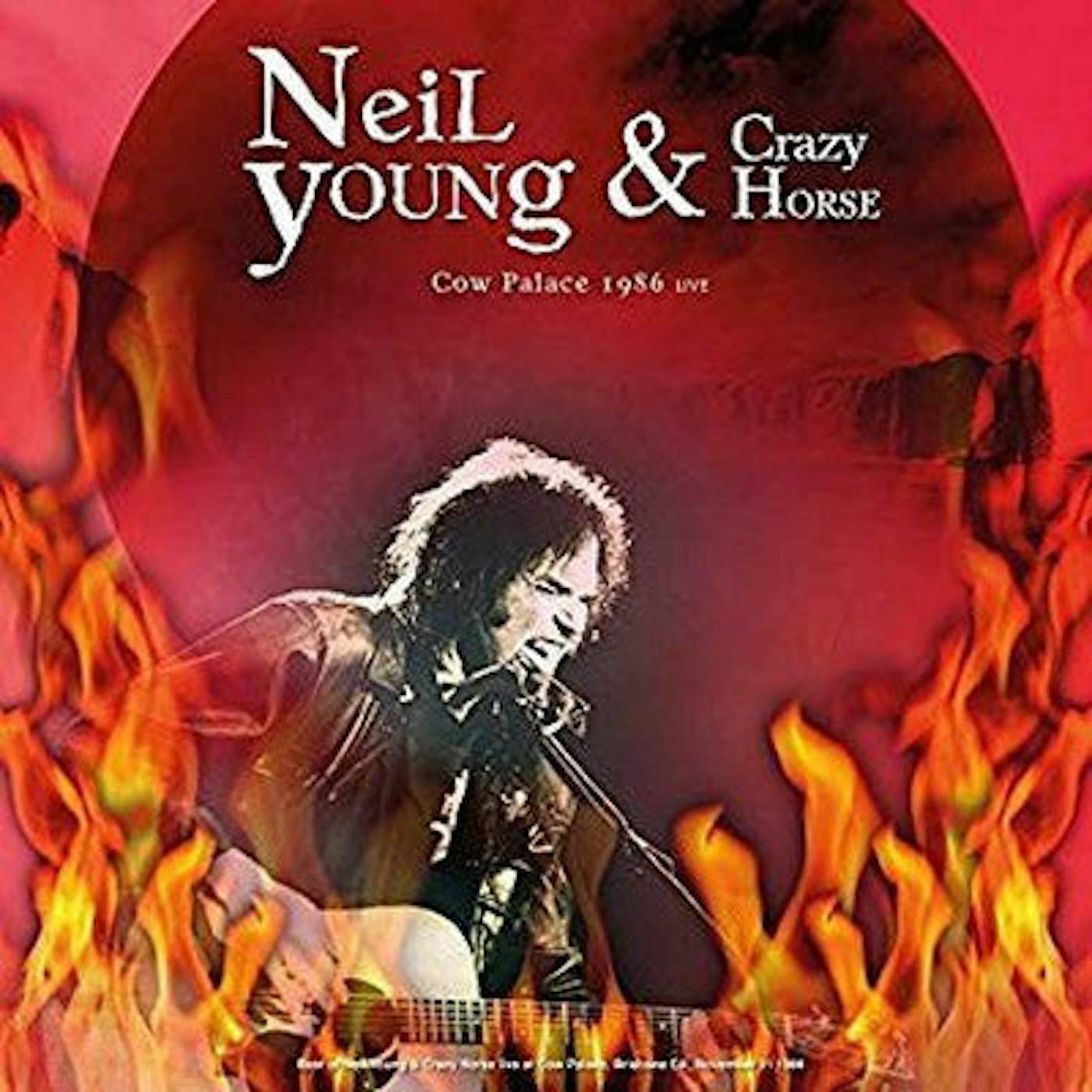 Neil Young & Crazy Horse LP Vinyl Record - Best Of Cow Palace 19 86 Live
