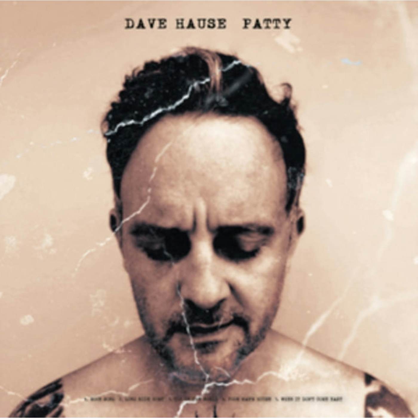 Dave Hause LP Vinyl Record - Patty/Paddy