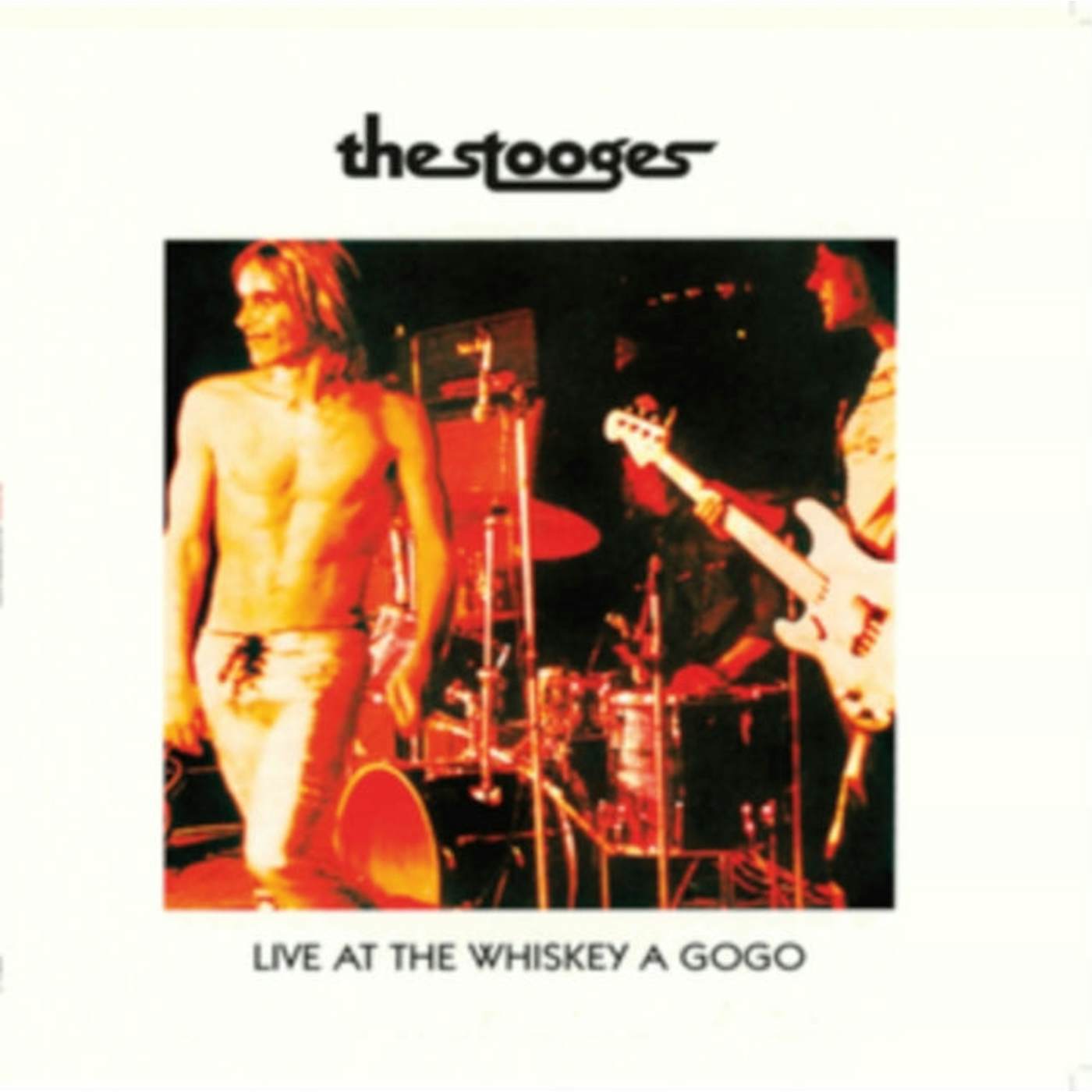 The Stooges LP Vinyl Record - Live At Whiskey A GoGo