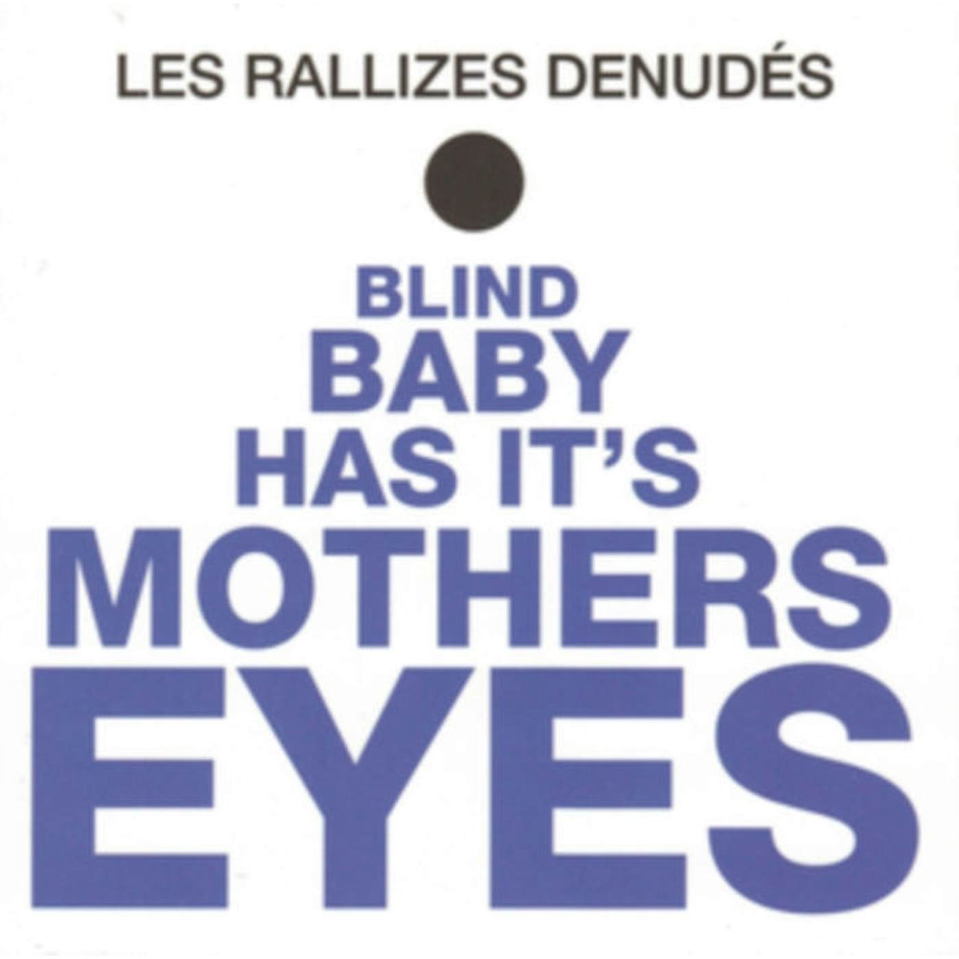 Les Rallizes Dénudés LP - Blind Baby Has Its Mother'S Eyes (Blue Vinyl, Limited)