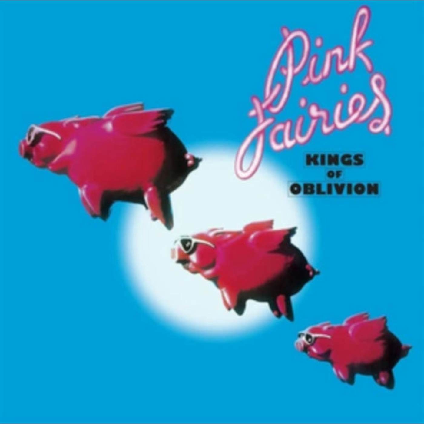 The Pink Fairies LP Vinyl Record - Kings Of Oblivion