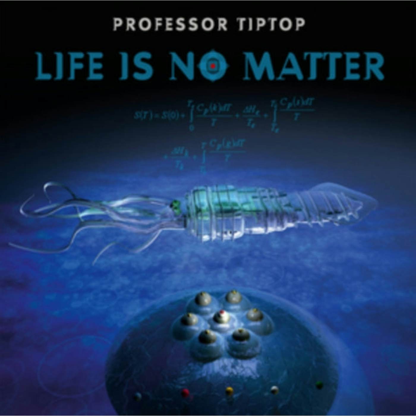 Professor Tip Top CD - Life Is No Matter