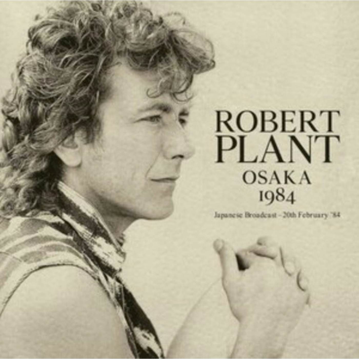 Robert Plant CD - Osaka 1984