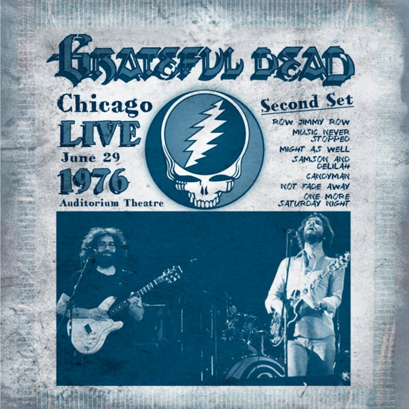 Grateful Dead LP Vinyl Record - Live At Auditorium Theatre In Chicago June 29 19 76 - Second Set