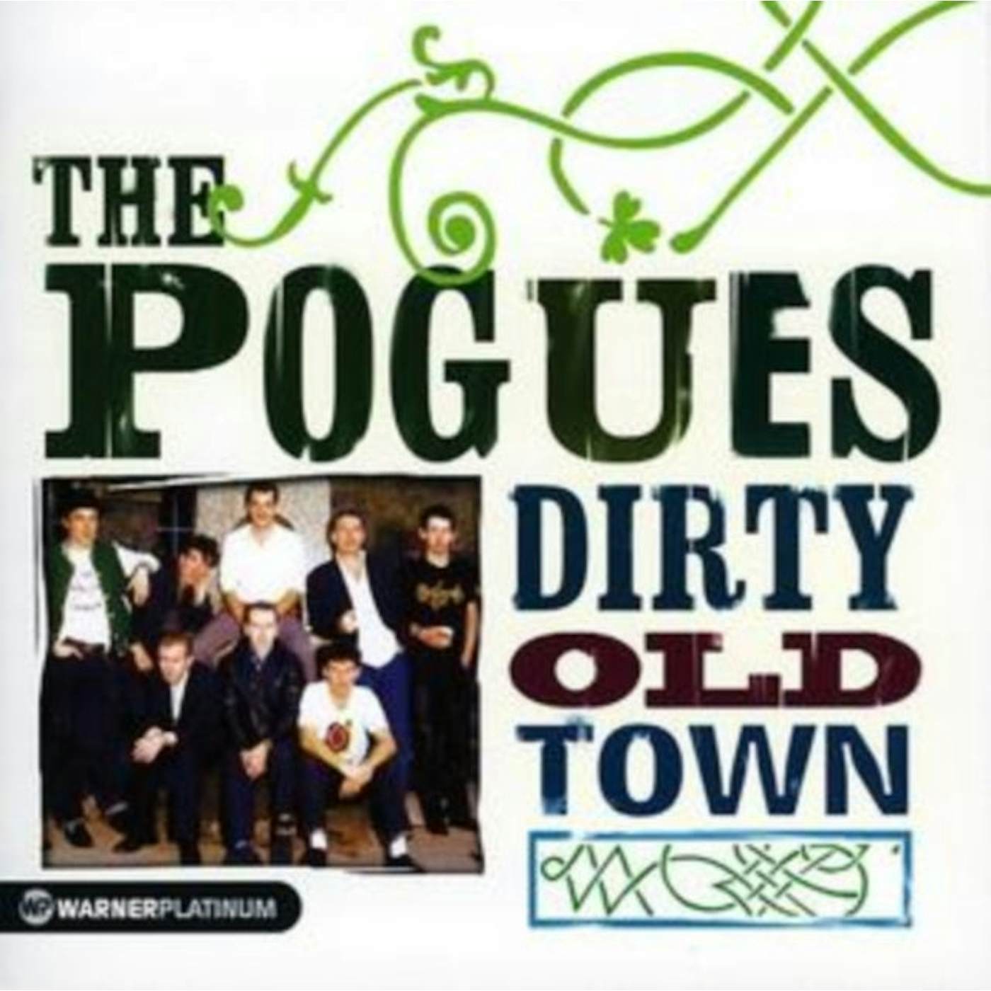 The Pogues CD - Dirty Old Town - The Platinum Collection