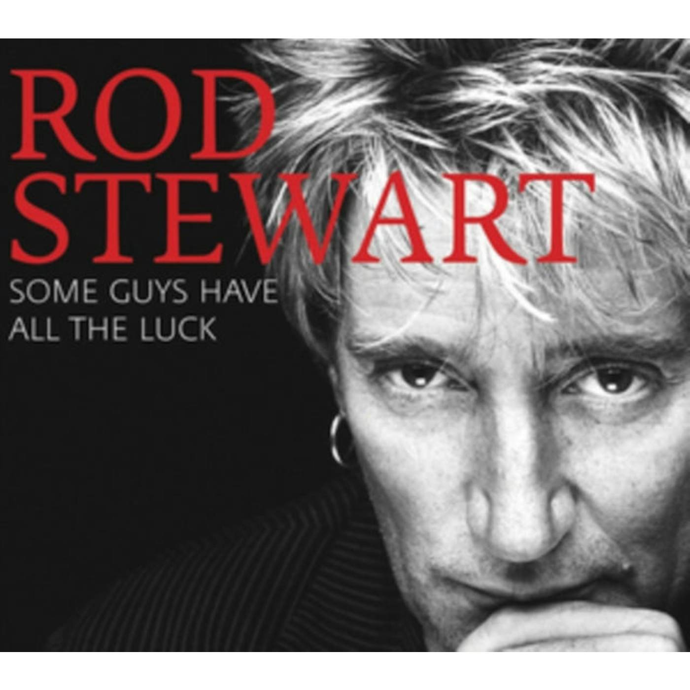 Rod Stewart CD - Some Guys Have All The Luck