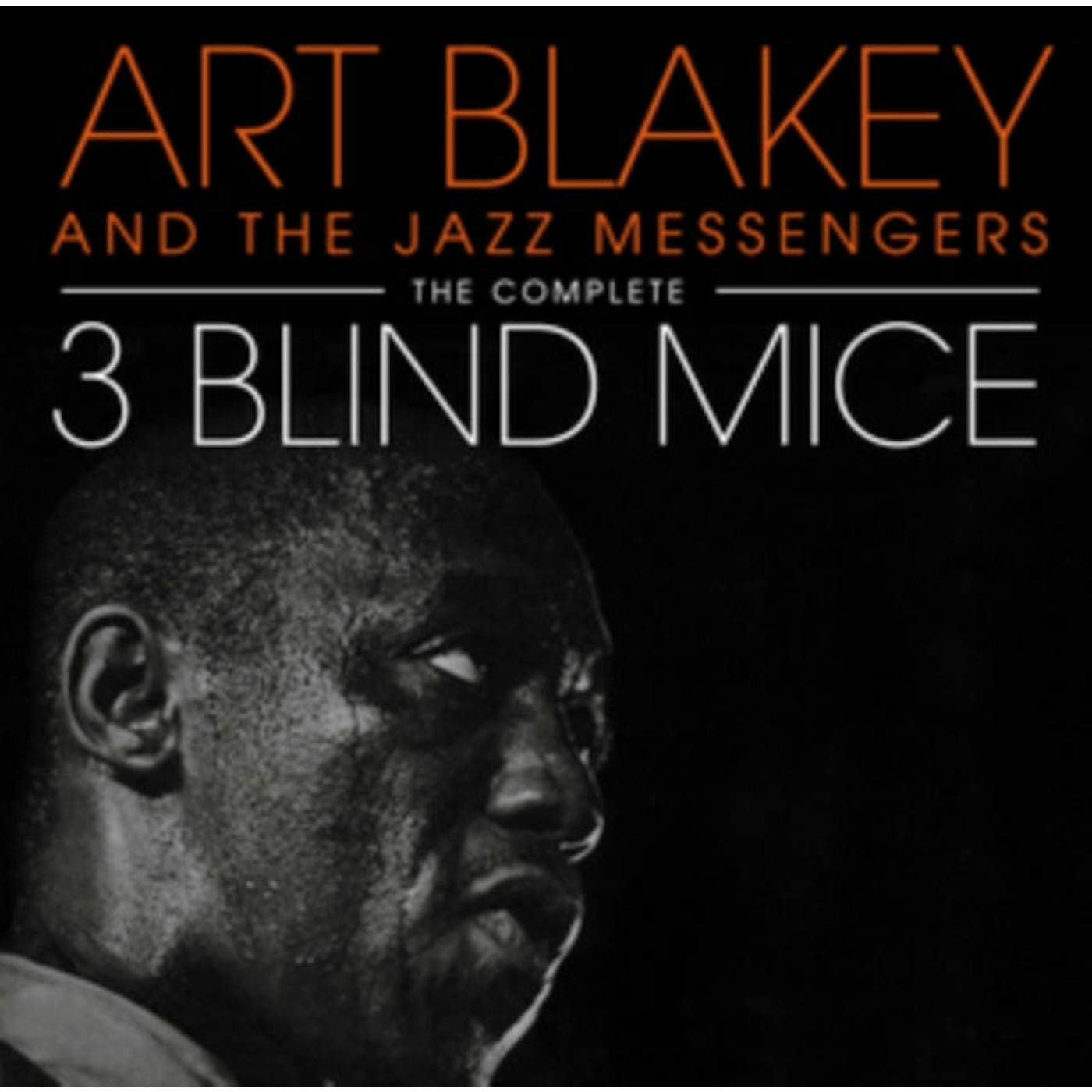Art Blakey CD - The Complete Three Blind Mice (+3 Bonus Tracks)
