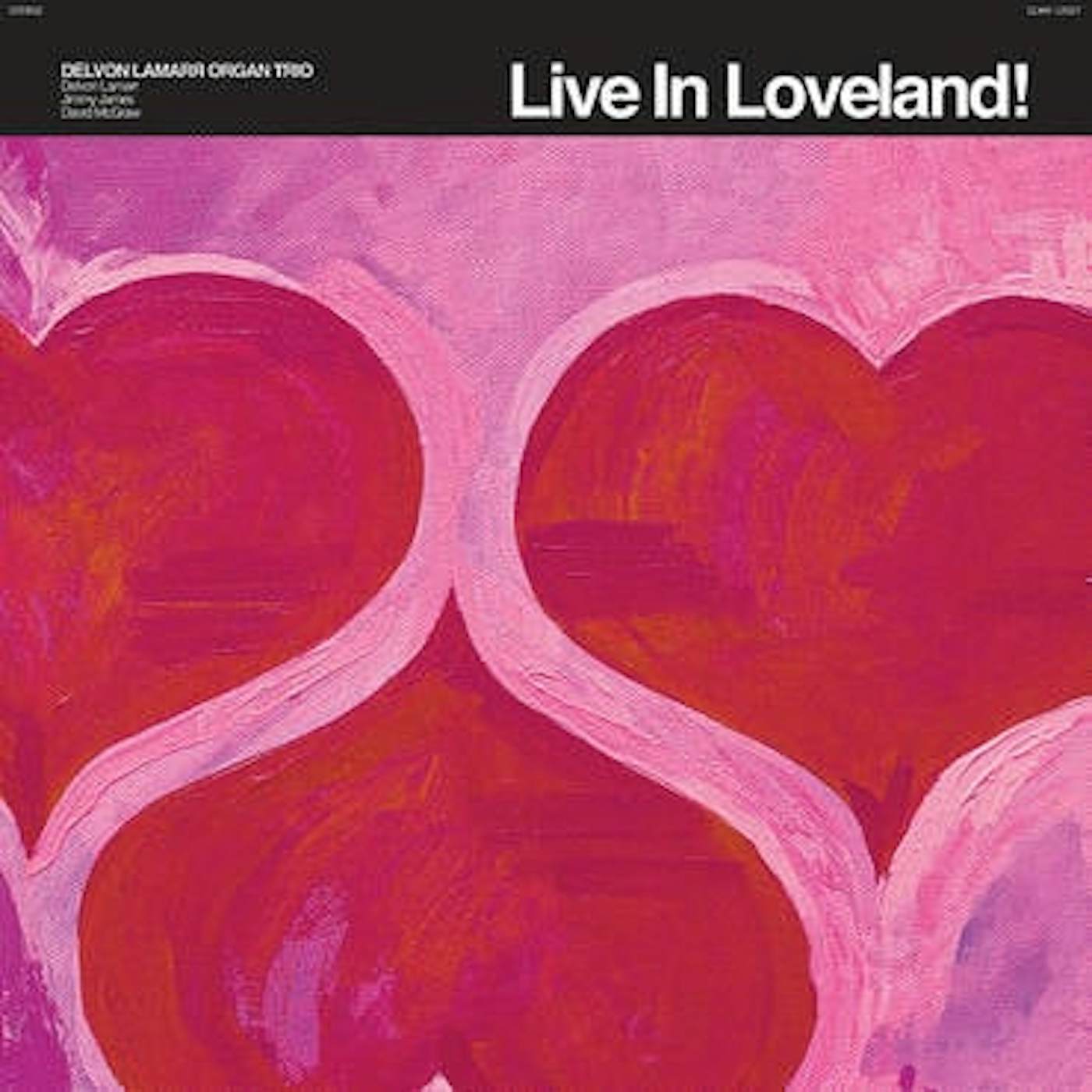 Delvon Lamarr Organ Trio LP Vinyl Record - Live In Loveland! (Rsd 20. 22)