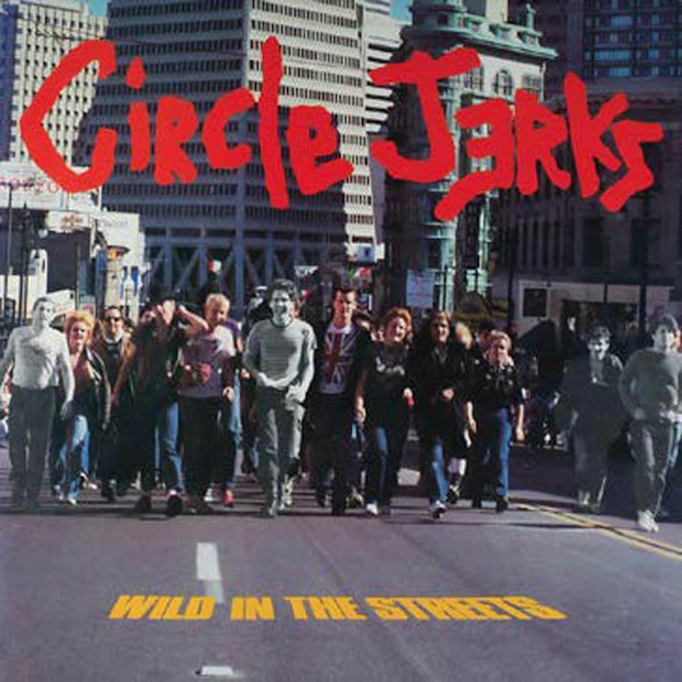 Circle Jerks LP - Wild In The Streets (40th Anniversary Edition Orange Vinyl)
