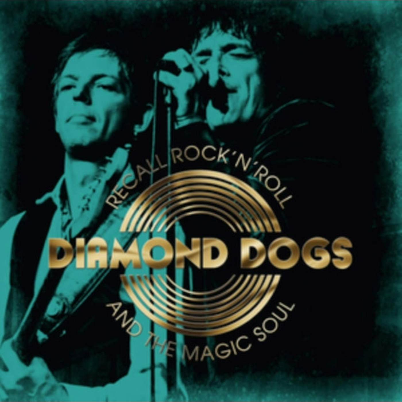 Diamond Dogs LP - Recall Rock 'N' Roll And The Magic Soul (Vinyl)
