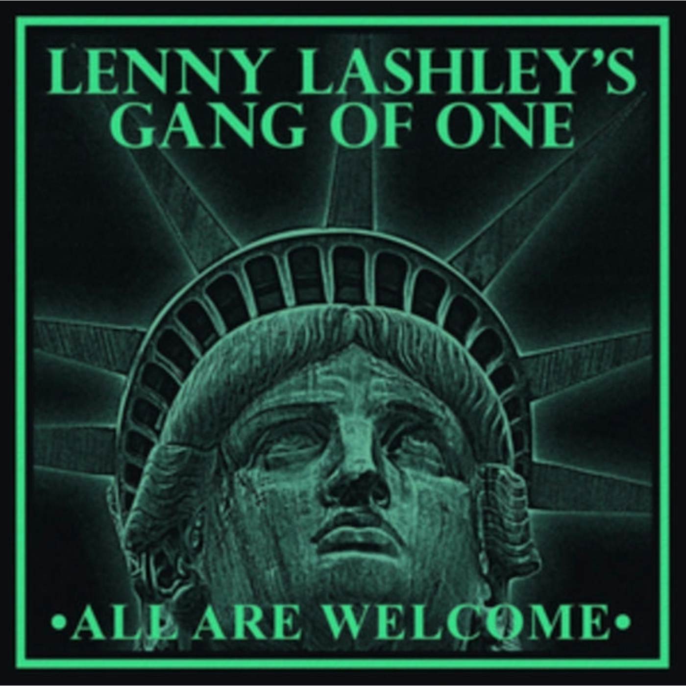 Lenny Lashley'S Gang Of One LP - All Are Welcome (Exclusive Coke Bottle Green Vinyl)