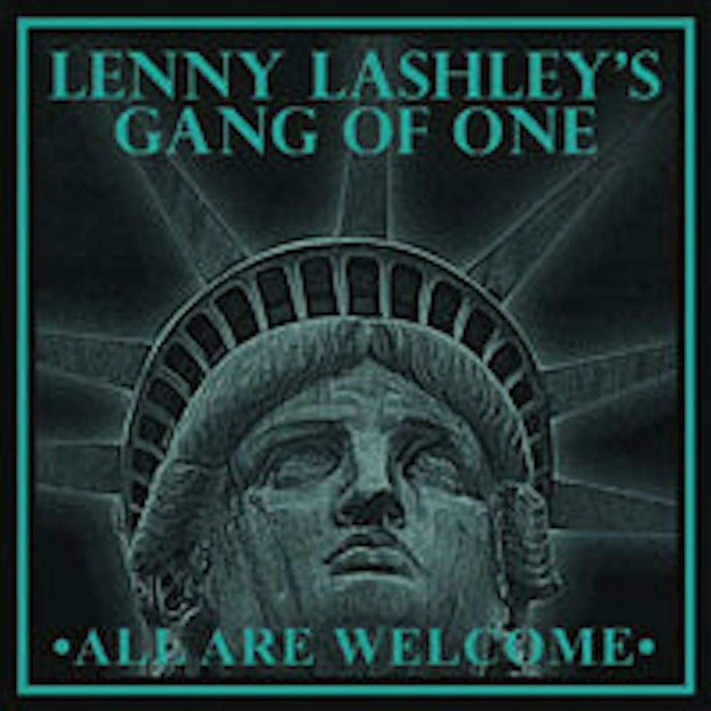Lenny Lashley'S Gang Of One LP - All Are Welcome (Exclusive Coke Bottle Green Vinyl)