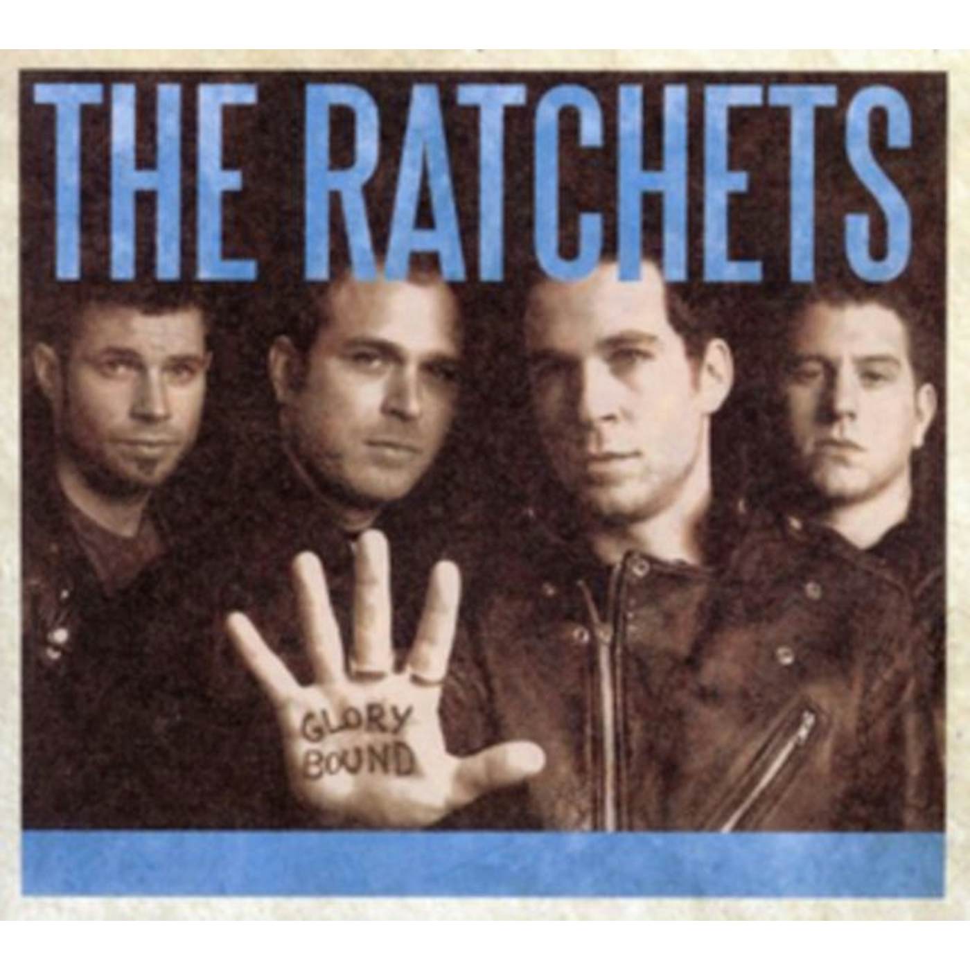 The Ratchets LP - Glory Bound (Electric Blue Vinyl)