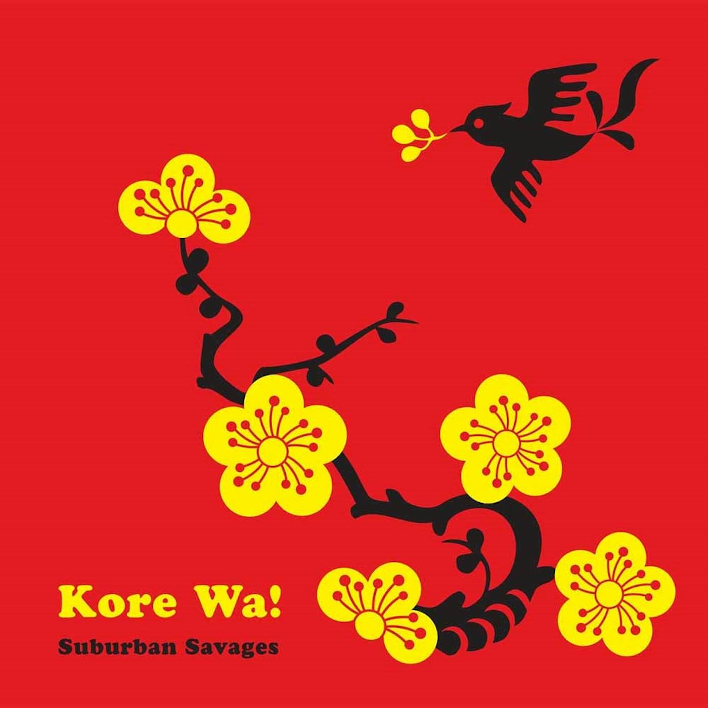 Suburban Savages LP - Kore Wa! (Vinyl)