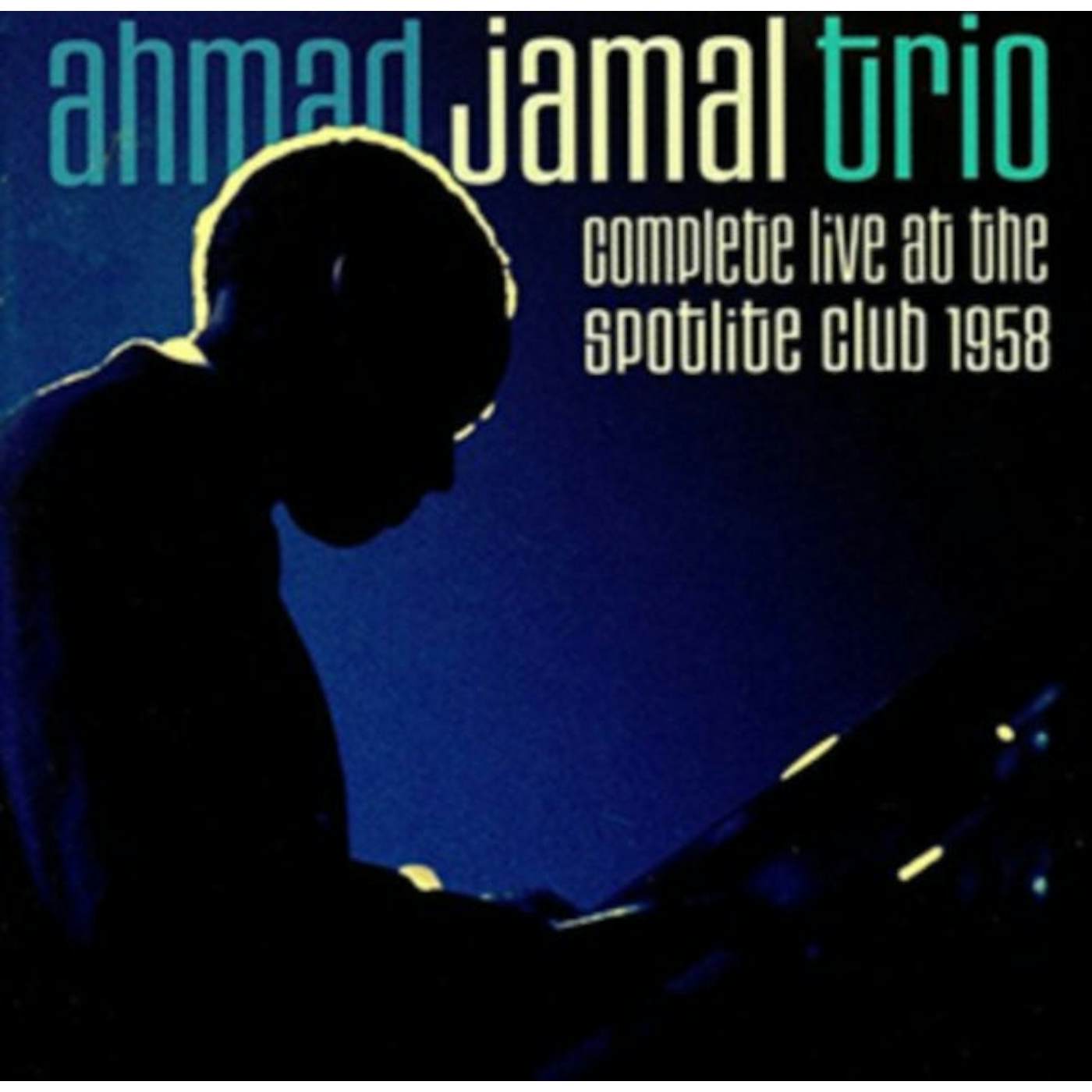 Ahmad Jamal Trio CD - Complete Live At The Spotlite Club 19 58