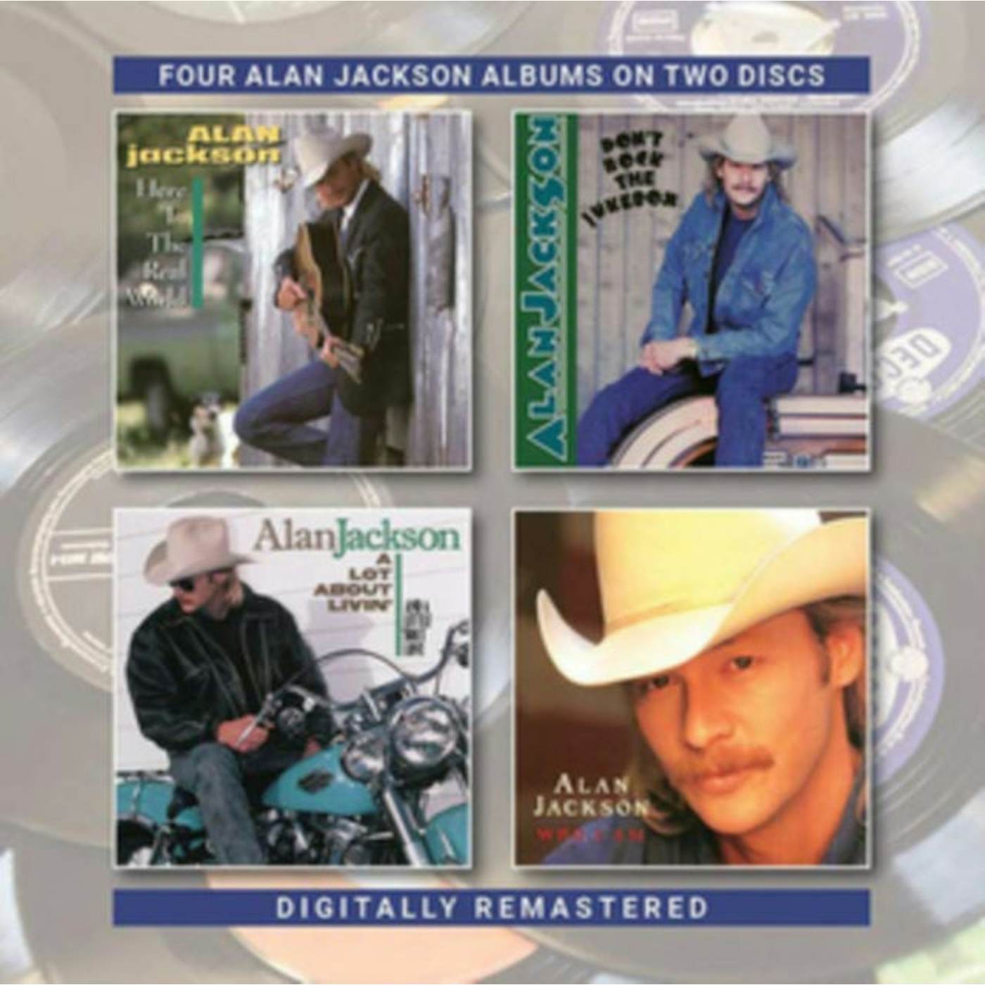 Alan Jackson CD - Here In The Real World / Don't Rock The Jukebox / A Lot About Livin (&A Little Bout Love) / Who Am I
