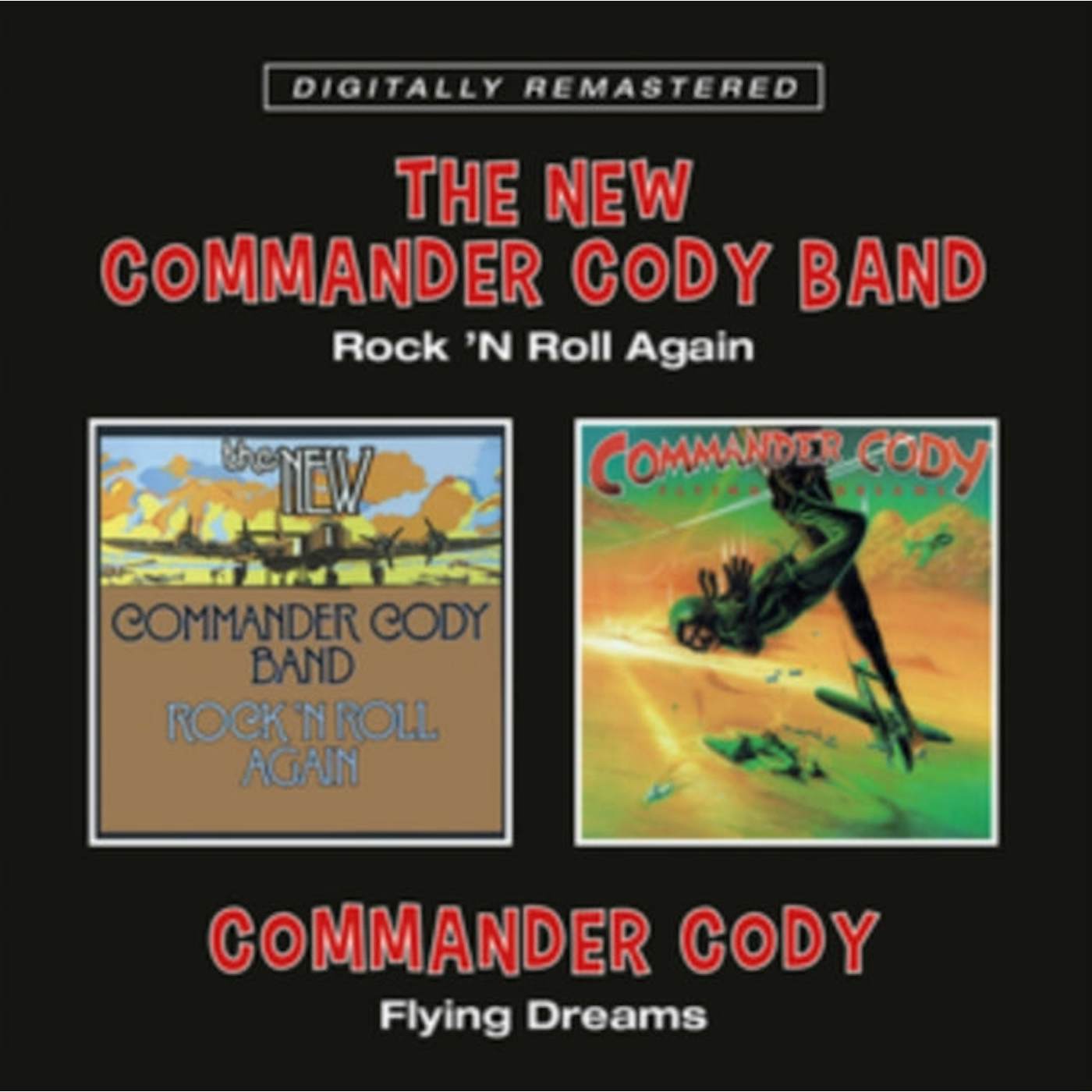 Commander Cody CD - Rock 'N Roll Again / Flying Dreams