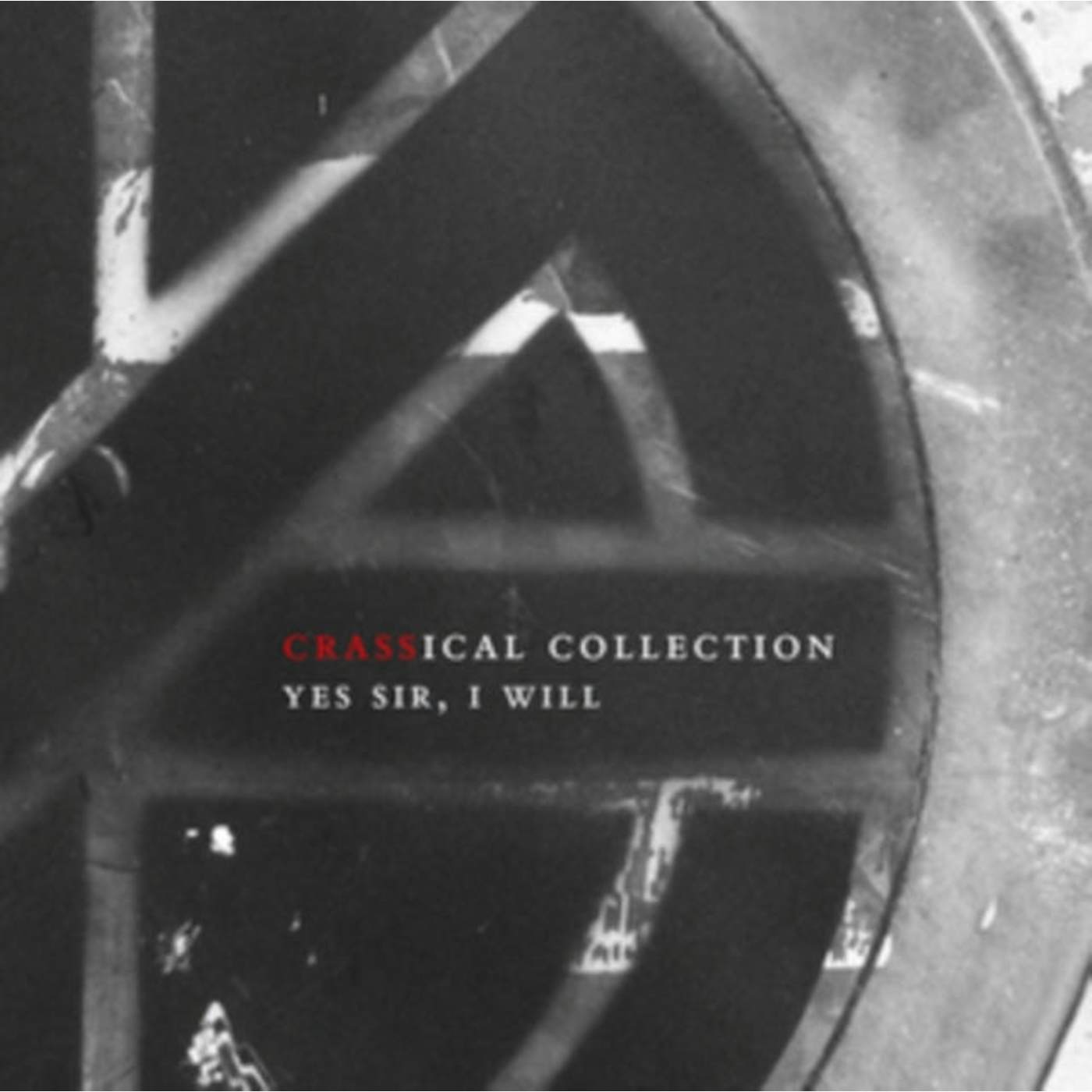 Crass CD - Yes Sir. I Will (Crassical Collection)