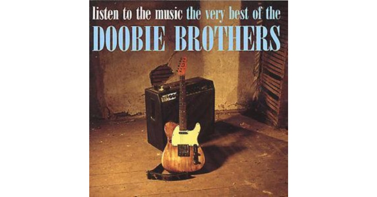 The Doobie Brothers CD - Listen To The Music - The Very Best Of