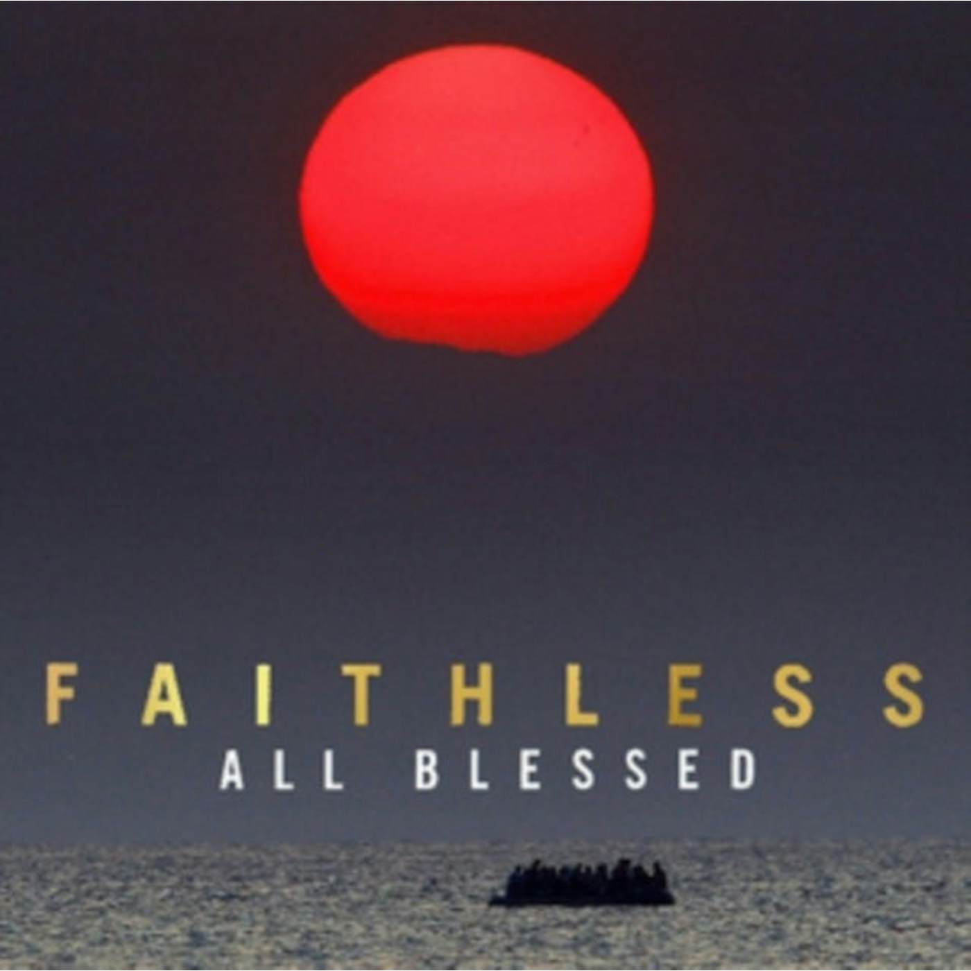 Faithless CD - All Blessed