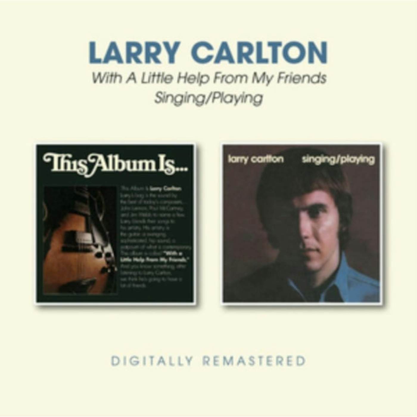 Larry Carlton CD - With A Little HeLP Vinyl Record From My Friends / Singing / Playing