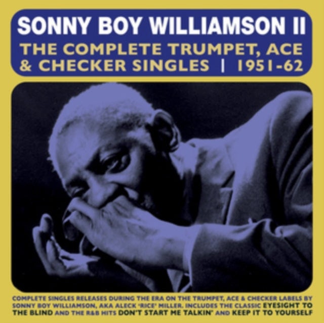 Sonny Boy Williamson II CD - The Complete Trumpet. Ace & Checker Singles 19  51-62