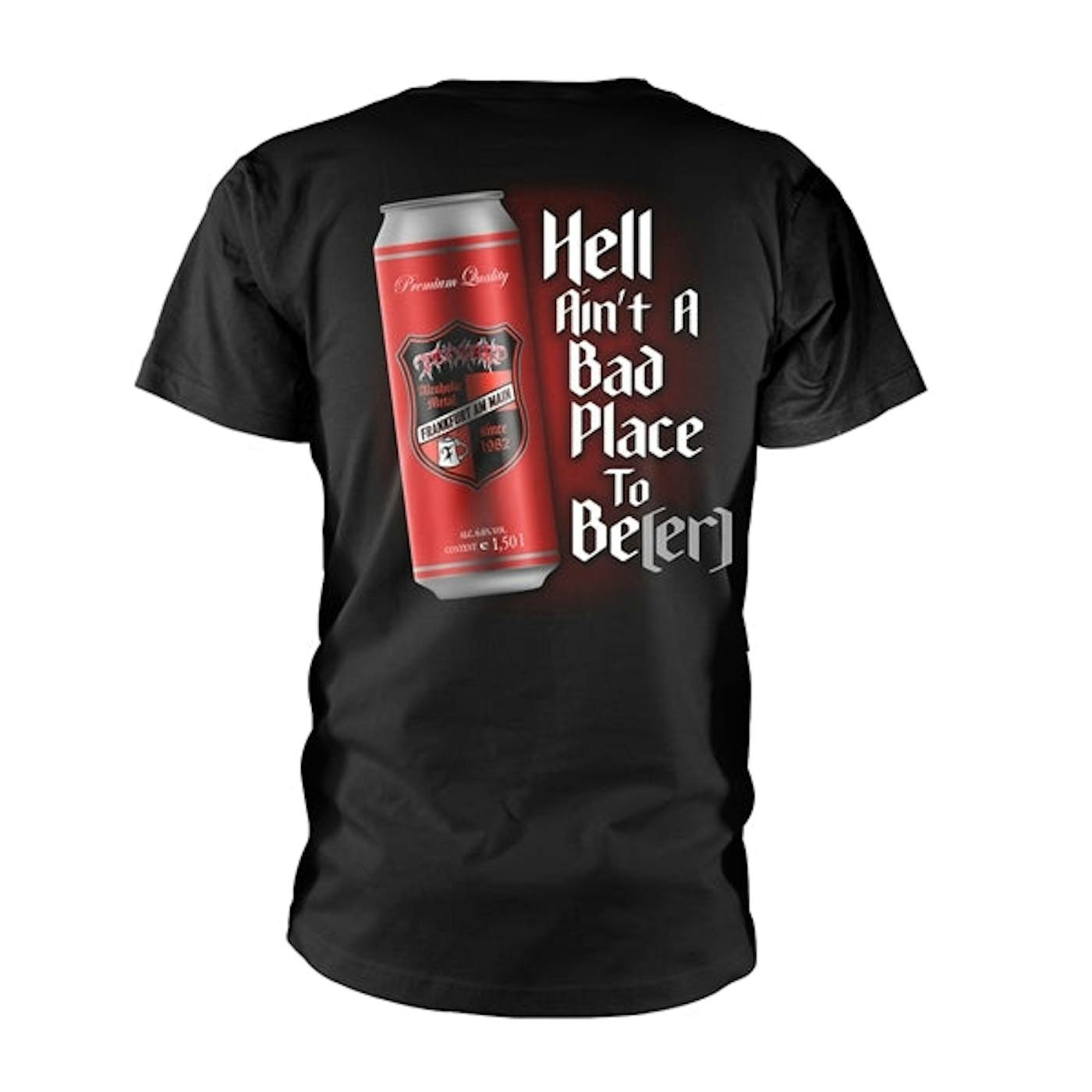 Tankard T Shirt - Hell Aint A Bad Place