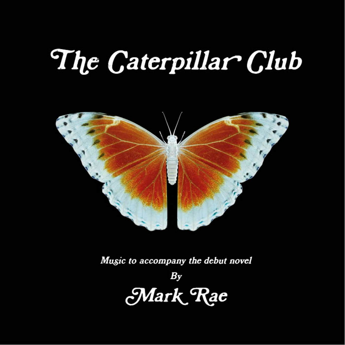 Mark Rae LP - The Caterpillar Club Soundtrack (Vinyl)