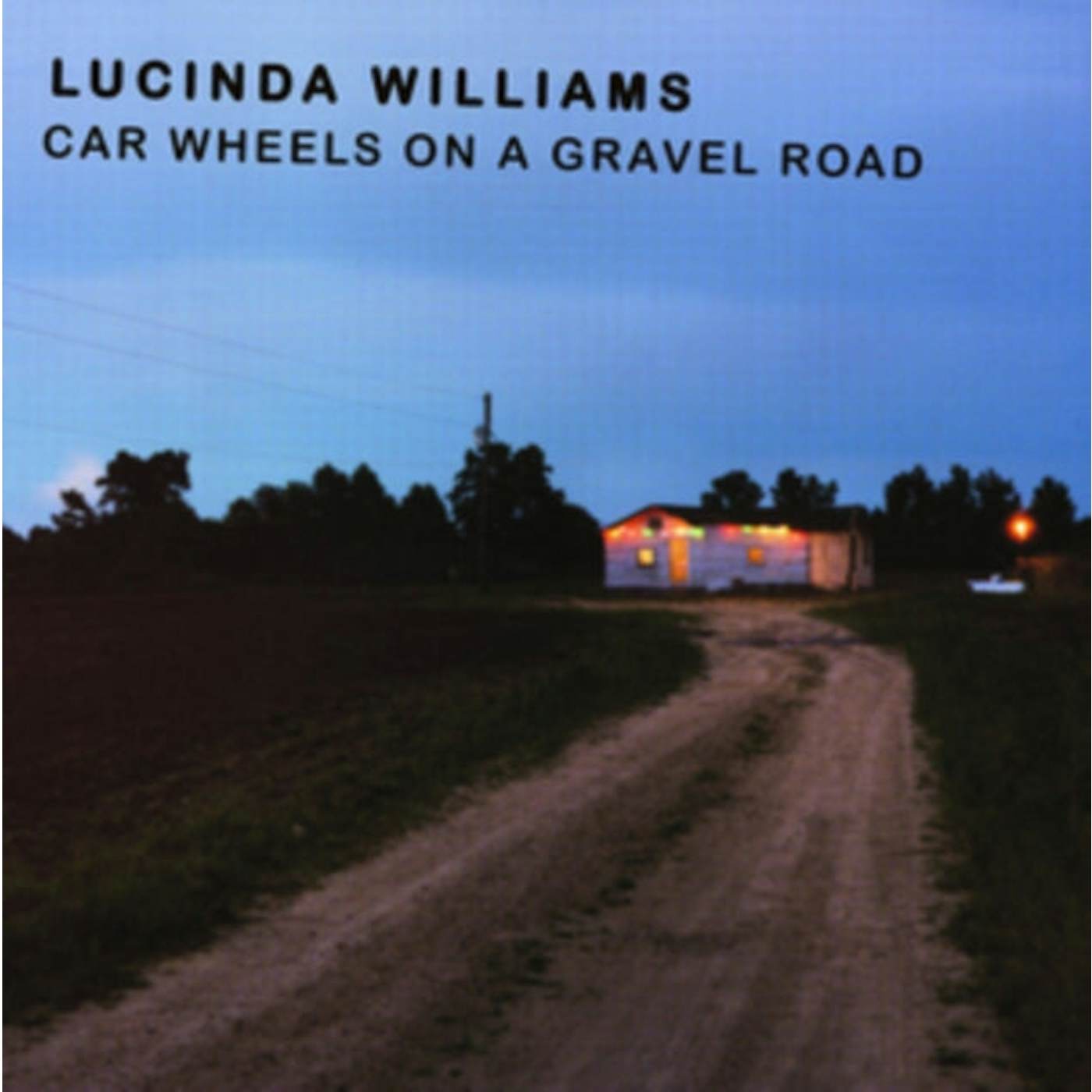 Lucinda Williams LP - Car Wheels On A Gravel Road (Vinyl)