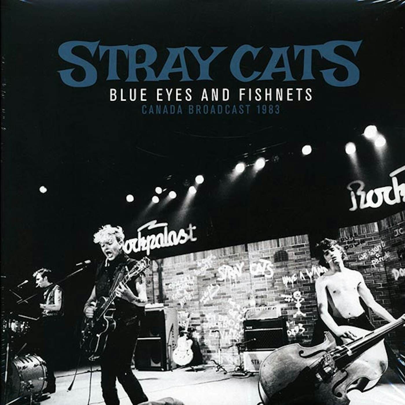 Stray Cats  LP -  Blue Eyes And Fishnets: Canada Broadcast 1983 (2xLP) (Vinyl)