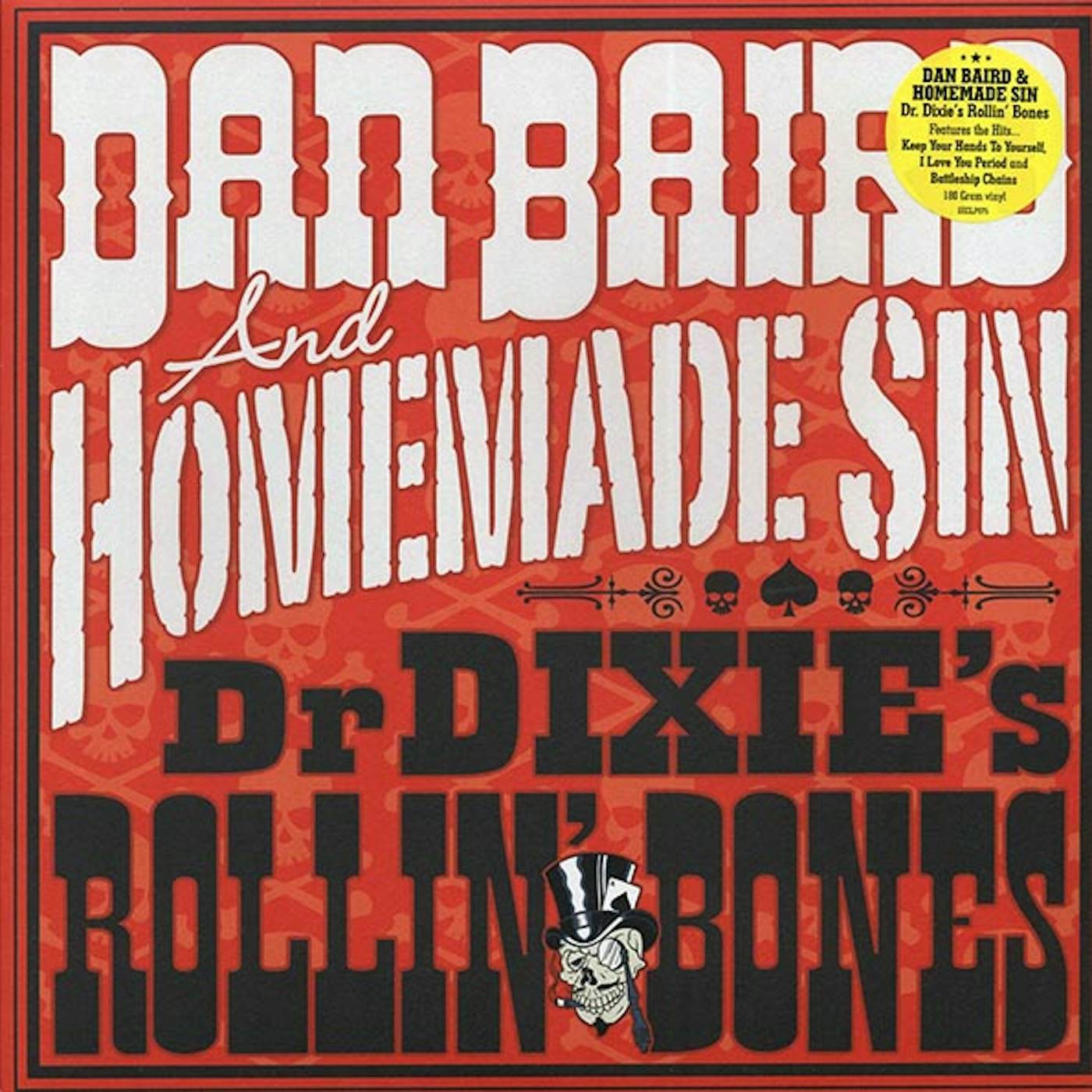 Dan Baird and Homemade Sin  LP -  Dr. Dixie's Rollin' Bones (180g) (Vinyl)