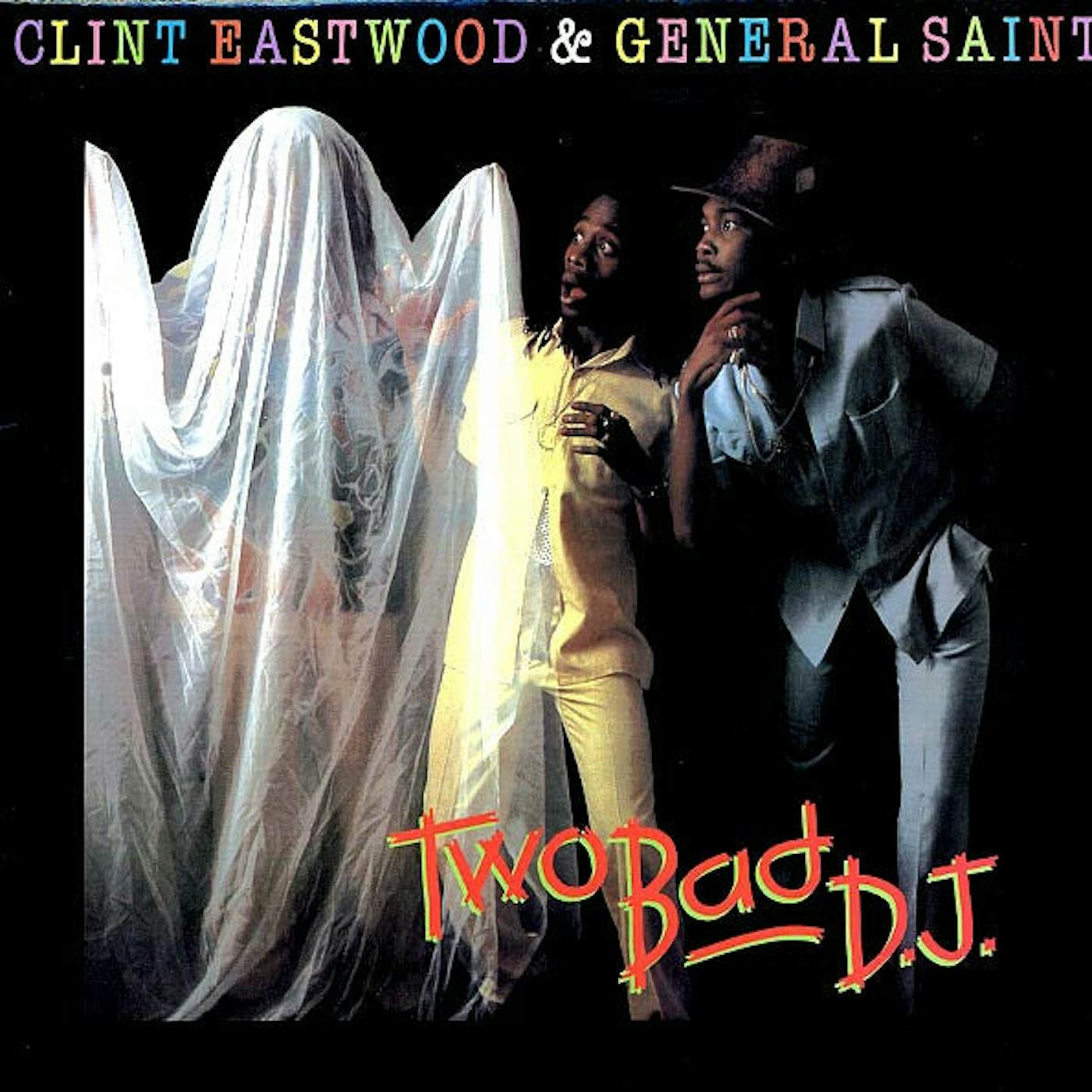 Clint Eastwood & General Saint  LP -  Two Bad DJ (Vinyl)