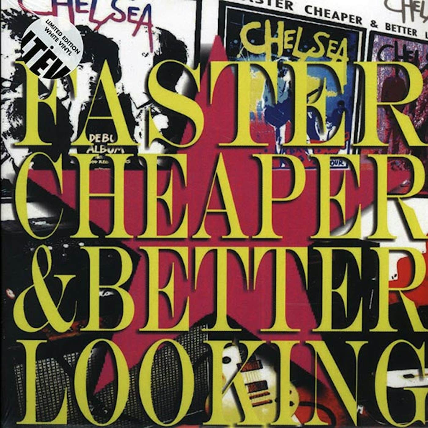 Chelsea  LP -  Faster Cheaper And Better Looking (Vinyl)