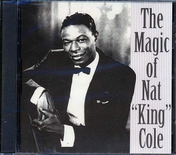 Nat King Cole CD - The Magic Of Nat King Cole
