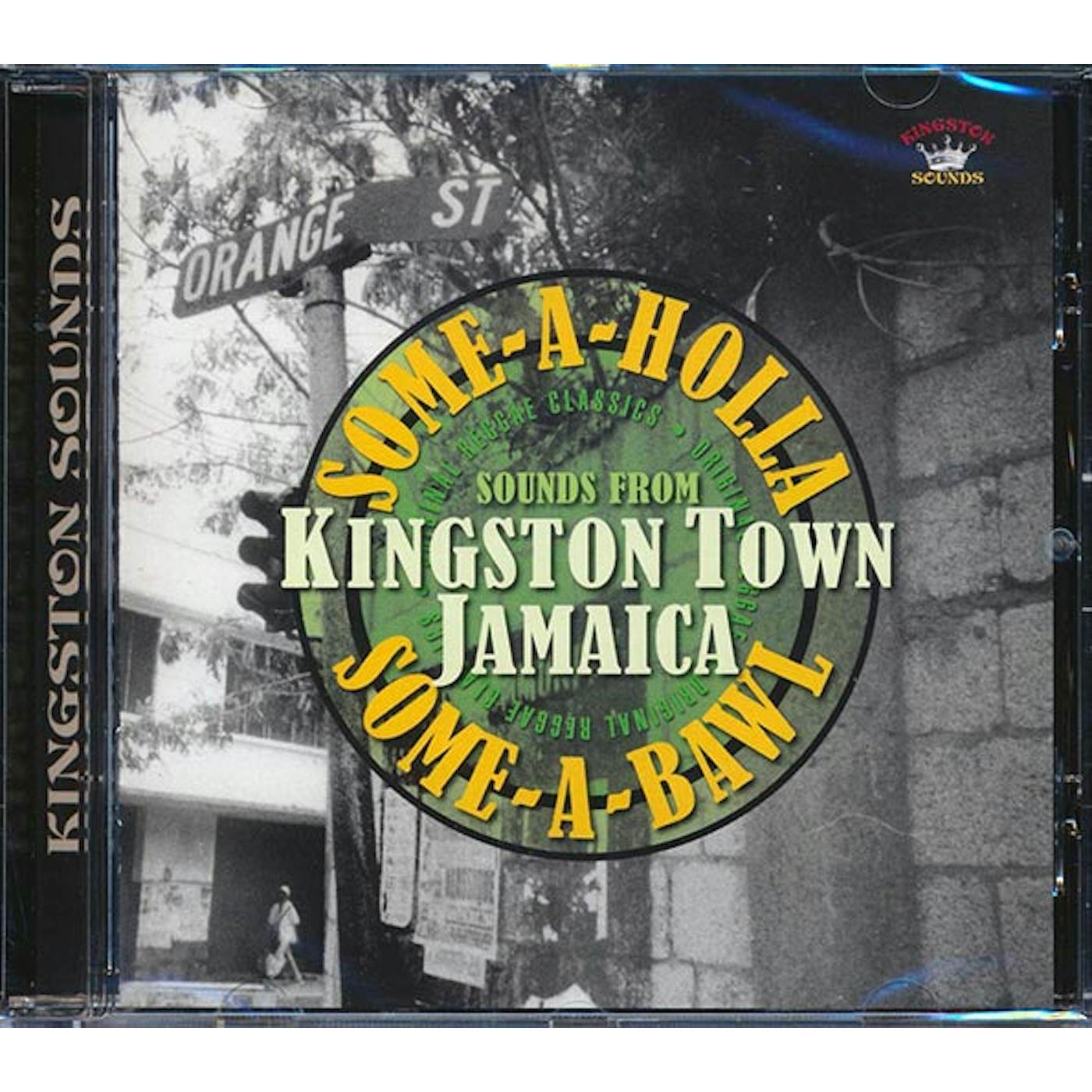 Max Romeo, Slim Smith, Roy Shirley, Etc.  CD -  Some AHolla SomeABawl: Sounds From Kingston Town Jamaica