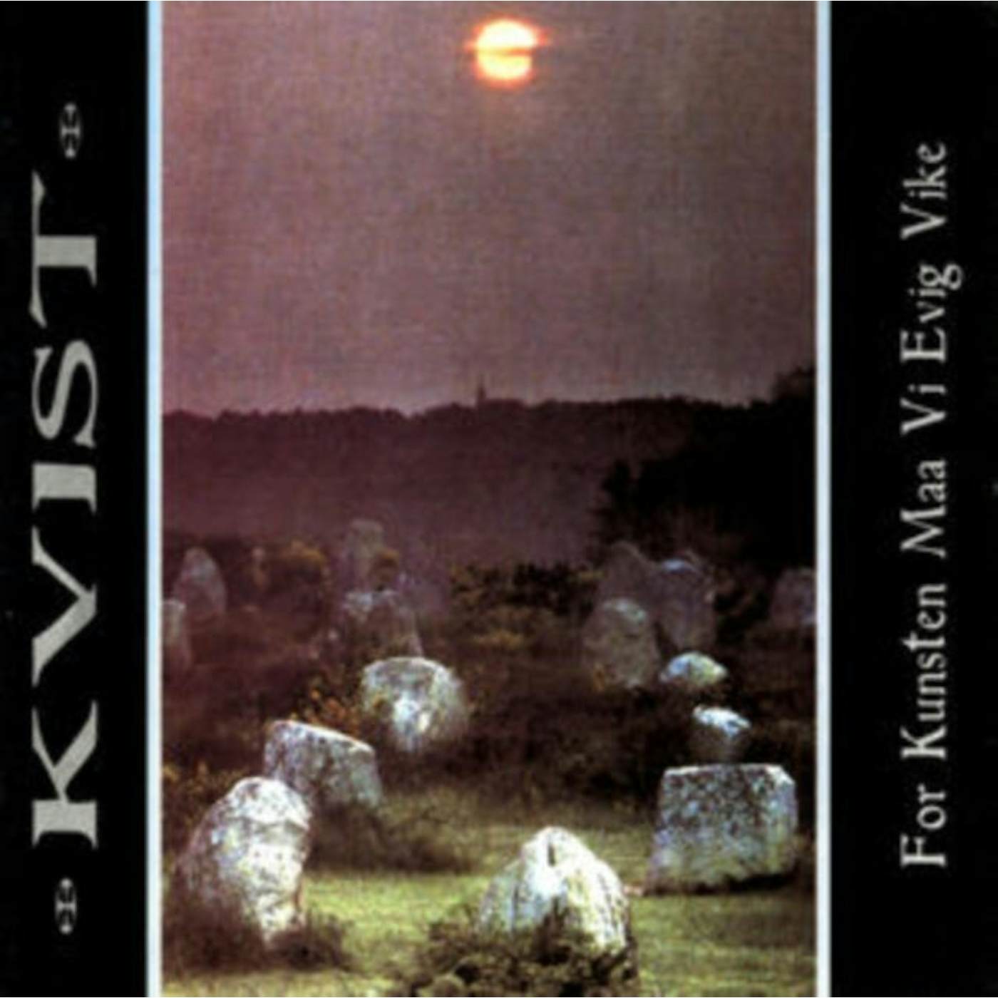 Kvist CD - For Kunsten Maa Vi Evig Vike