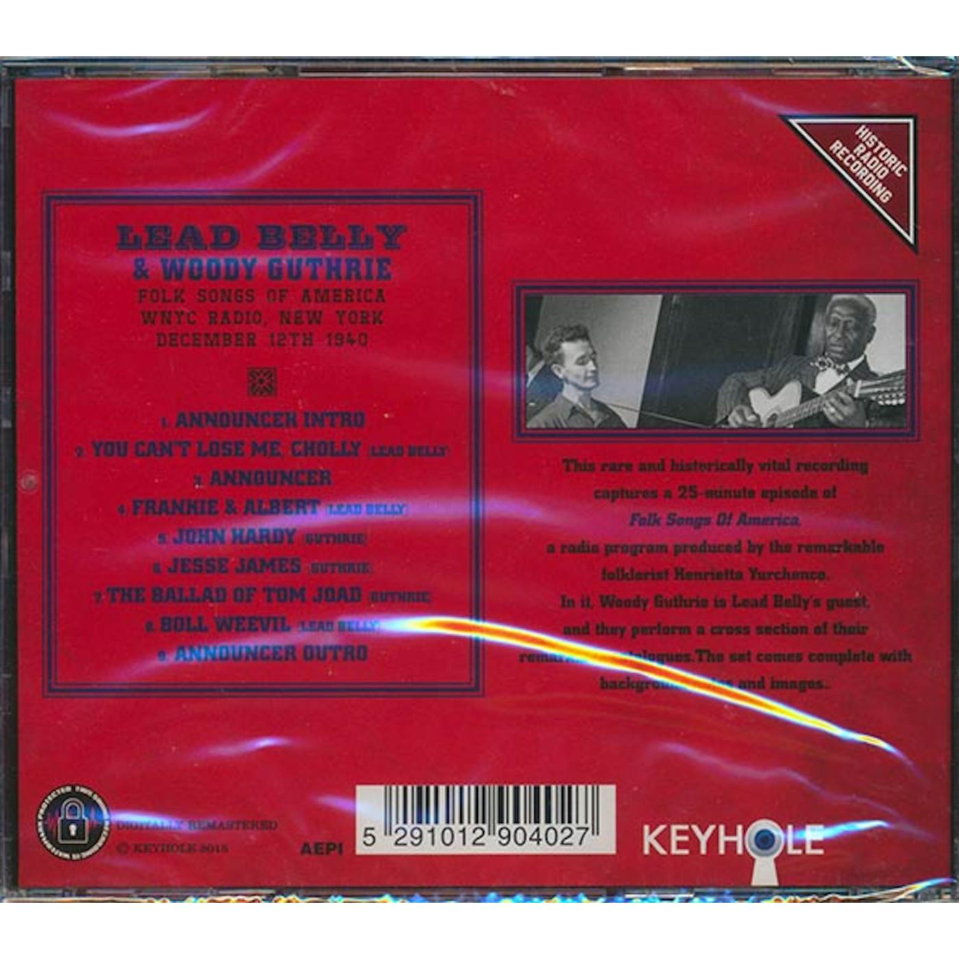 Leadbelly, Woody Guthrie  CD -  Folk Songs Of America: WNYC Radio New York 12th December 1940 (remastered)