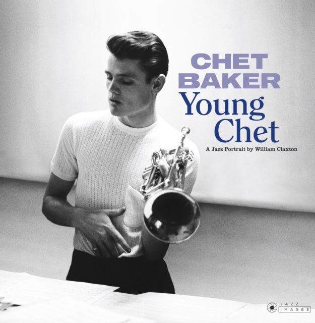 Chet Baker LP Vinyl Record Young Chet A Jazz Portrait By William Claxton