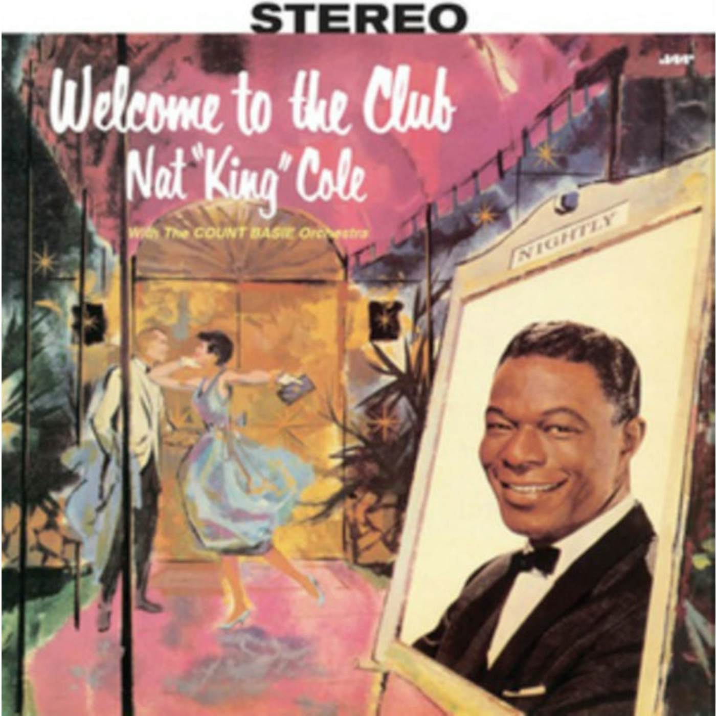 Nat King Cole LP Vinyl Record  Welcome To The Club (With The Count Basie Orchestra)